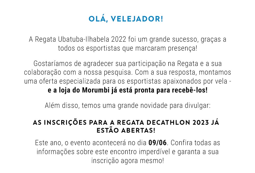 Com a sua ajuda montamos uma nova linha de produtos Tribord – Regata  Ubatuba Ilhabela